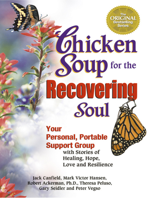 Title details for Chicken Soup for the Recovering Soul by Robert J. Ackerman - Available